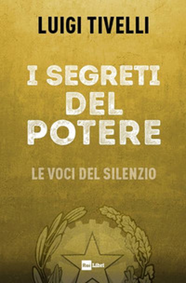I segreti del potere. Le voci del silenzio - Librerie.coop I segreti del potere. Le voci del silenzio - Librerie.coop