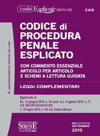 Codice di procedura penale esplicato. Con commento essenziale articolo per articolo e schemi a lettura guidata. Leggi complementari - Librerie.coop