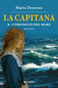 La capitana - Vol. 2 - Librerie.coop
