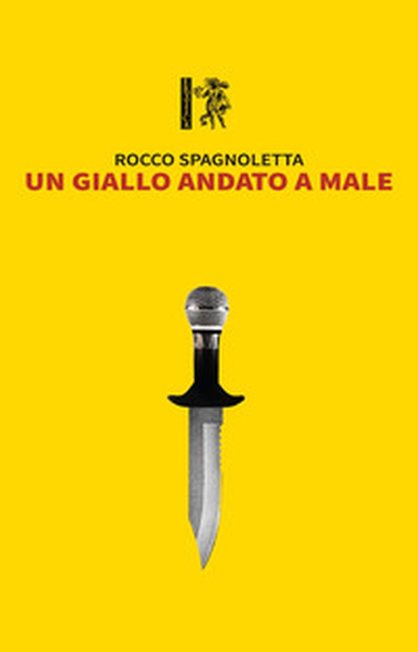 Un giallo andato a male - Librerie.coop Un giallo andato a male - Librerie.coop