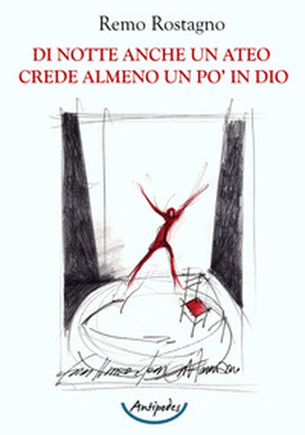 Di notte anche un ateo crede almeno un po' in Dio - Librerie.coop Di notte anche un ateo crede almeno un po' in Dio - Librerie.coop