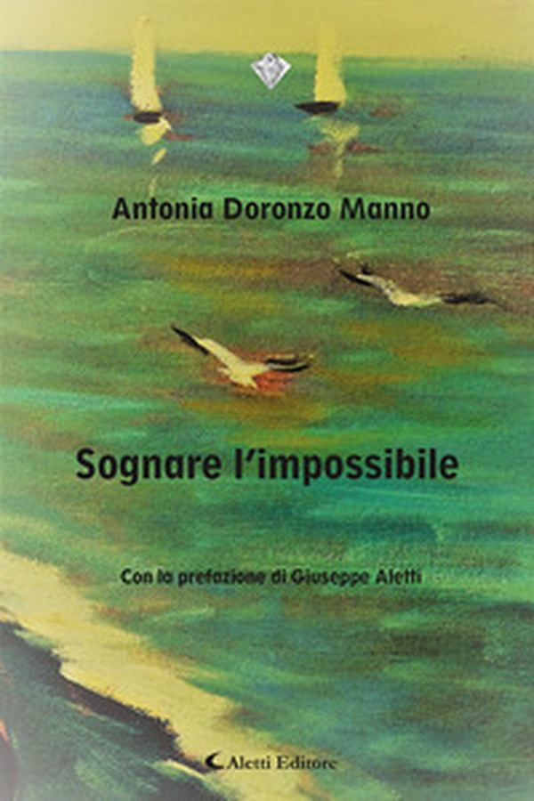 Sognare l'impossibile - Librerie.coop Sognare l'impossibile - Librerie.coop