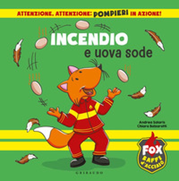 Incendio e uova sode. Fox baffi d'acciaio - Librerie.coop Incendio e uova sode. Fox baffi d'acciaio - Librerie.coop