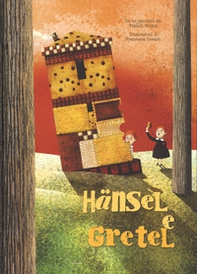 Hänsel e Gretel da un racconto dei fratelli Grimm - Librerie.coop
