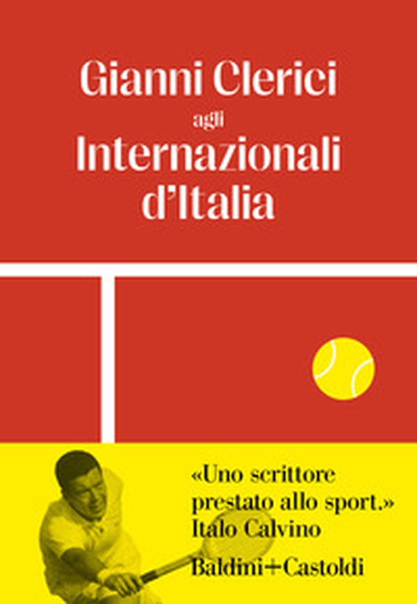Gianni Clerici agli Internazionali d'Italia - Librerie.coop Gianni Clerici agli Internazionali d'Italia - Librerie.coop
