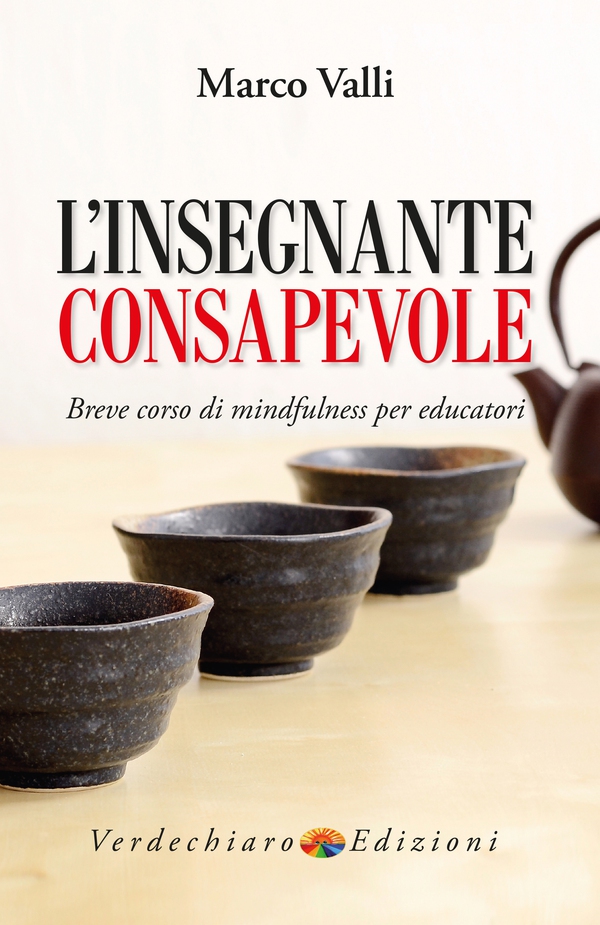 L'Insegnante Consapevole - Librerie.coop L'Insegnante Consapevole - Librerie.coop
