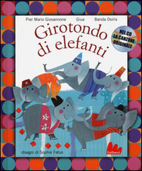 Girotondo di elefanti - Librerie.coop Girotondo di elefanti - Librerie.coop