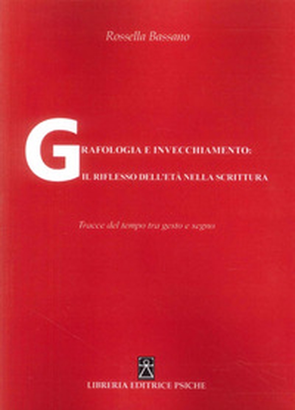 Grafologia e invecchiamento - Librerie.coop Grafologia e invecchiamento - Librerie.coop