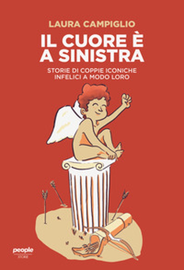 Il cuore è a sinistra. Storie di coppie iconiche infelici a modo loro - Librerie.coop Il cuore è a sinistra. Storie di coppie iconiche infelici a modo loro - Librerie.coop