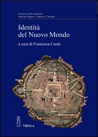 Identità del nuovo mondo - Librerie.coop