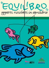 Equilibrio - Librerie.coop Equilibrio - Librerie.coop