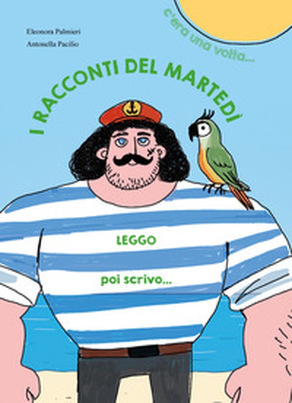 I racconti del martedì. C'era una volta..., Leggo poi scrivo... - Librerie.coop