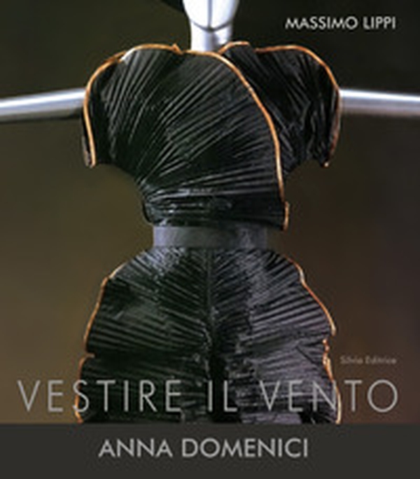 Vestire il vento. Anna Domenici - Librerie.coop Vestire il vento. Anna Domenici - Librerie.coop