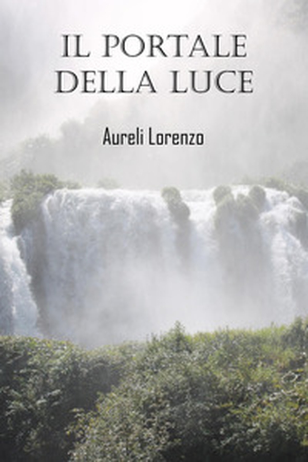 Il portale della luce - Librerie.coop Il portale della luce - Librerie.coop