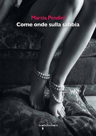 Come onde sulla sabbia - Librerie.coop