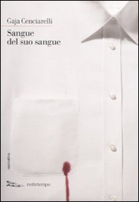 Sangue del suo sangue - Librerie.coop