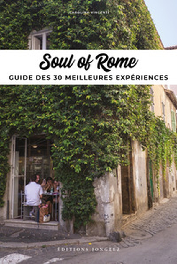 Soul of Rome. Ediz. francese - Librerie.coop Soul of Rome. Ediz. francese - Librerie.coop