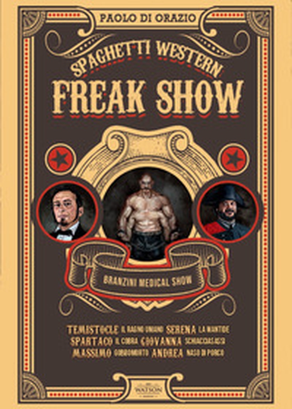 Spaghetti western. Freak Show - Librerie.coop Spaghetti western. Freak Show - Librerie.coop