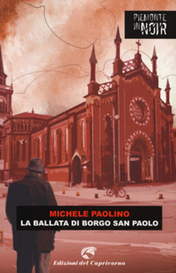 La ballata di borgo San Paolo - Librerie.coop La ballata di borgo San Paolo - Librerie.coop