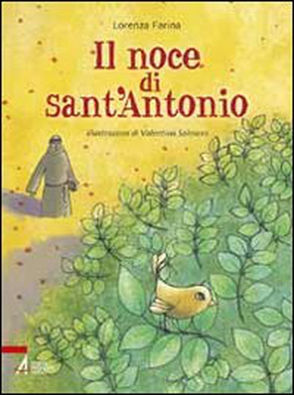 Il noce di sant'Antonio - Librerie.coop Il noce di sant'Antonio - Librerie.coop