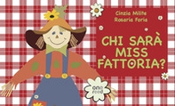 Chi sarà Miss Fattoria? - Librerie.coop