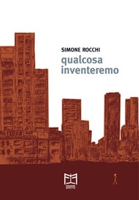 Qualcosa inventeremo - Librerie.coop