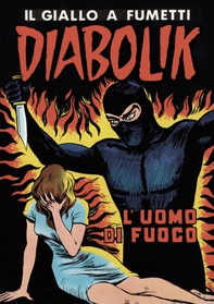 Diabolik 42. L'uomo di fuoco - Librerie.coop