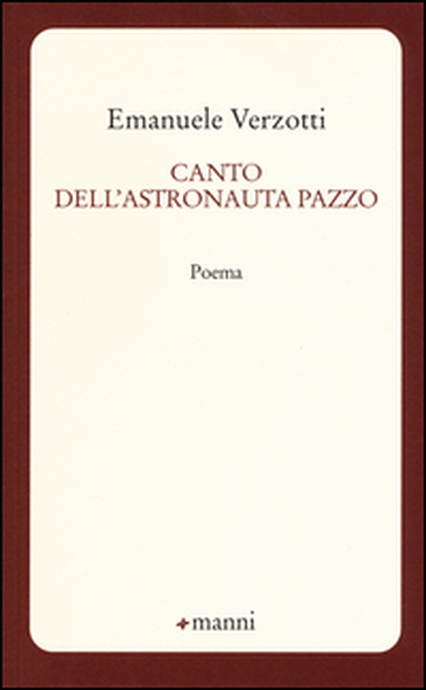 Canto dell'astronauta pazzo - Librerie.coop