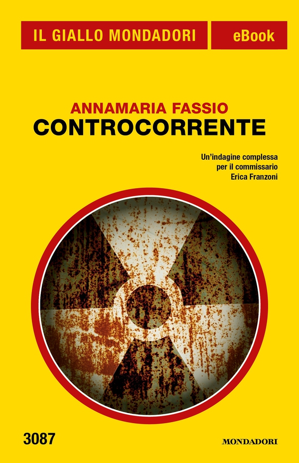Controcorrente (Il Giallo Mondadori) - Librerie.coop Controcorrente (Il Giallo Mondadori) - Librerie.coop
