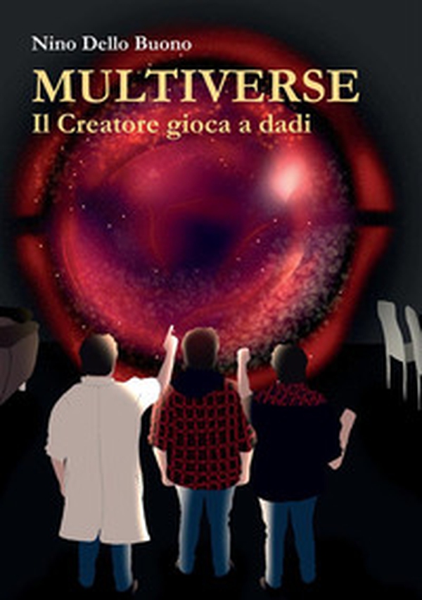 Multiverse. Il creatore gioca a dadi - Librerie.coop Multiverse. Il creatore gioca a dadi - Librerie.coop