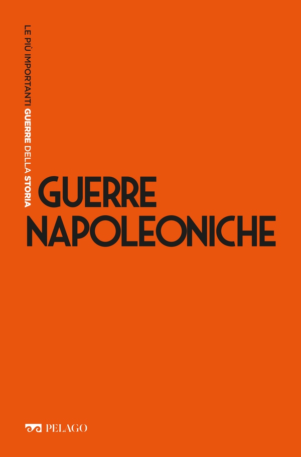 Guerre napoleoniche - Librerie.coop Guerre napoleoniche - Librerie.coop