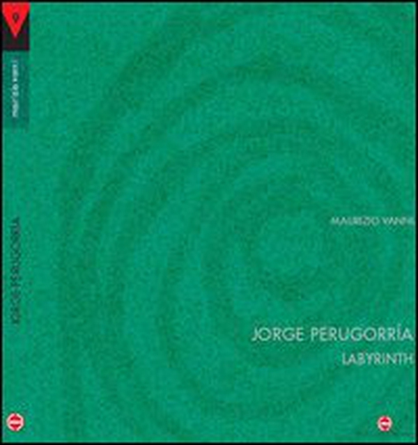 Jorge Perugorrìa. Labirint. Testo inglese e spagnolo a fronte - Librerie.coop Jorge Perugorrìa. Labirint. Testo inglese e spagnolo a fronte - Librerie.coop