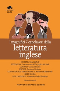 I magnifici 7 capolavori della letteratura inglese: Tempi difficili-Lo strano caso del Dr. Jekyll e Mr. Hyde-Cuore di tenebra.. - Librerie.coop I magnifici 7 capolavori della letteratura inglese: Tempi difficili-Lo strano caso del Dr. Jekyll e Mr. Hyde-Cuore di tenebra.. - Librerie.coop
