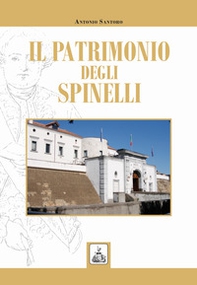 Il patrimonio degli Spinelli - Librerie.coop