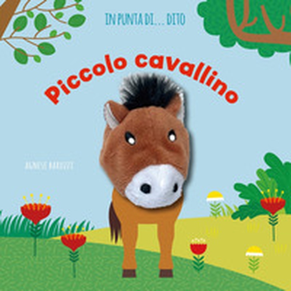 Piccolo cavallino. In punta di dito - Librerie.coop