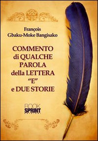 Commento di qualche parola della lettera «e» e due storie - Librerie.coop