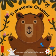 Ti presento Orsetto! - Librerie.coop Ti presento Orsetto! - Librerie.coop