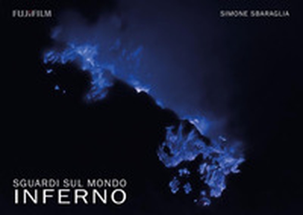 Sguardi sul mondo. Inferno - Librerie.coop Sguardi sul mondo. Inferno - Librerie.coop
