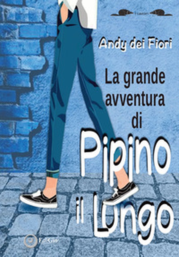 La grande avventura di Pipino il Lungo - Librerie.coop