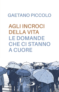 Agli incroci della vita - Librerie.coop