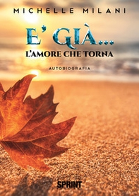 È già... L'amore che ritorna - Librerie.coop