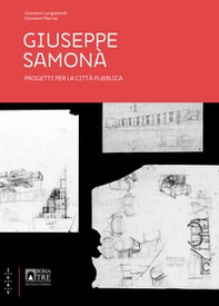 Giuseppe Samonà. Progetti per la città pubblica - Librerie.coop