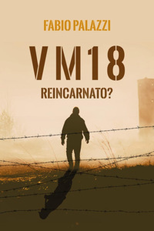 VM 18. Reincarnato? - Librerie.coop VM 18. Reincarnato? - Librerie.coop