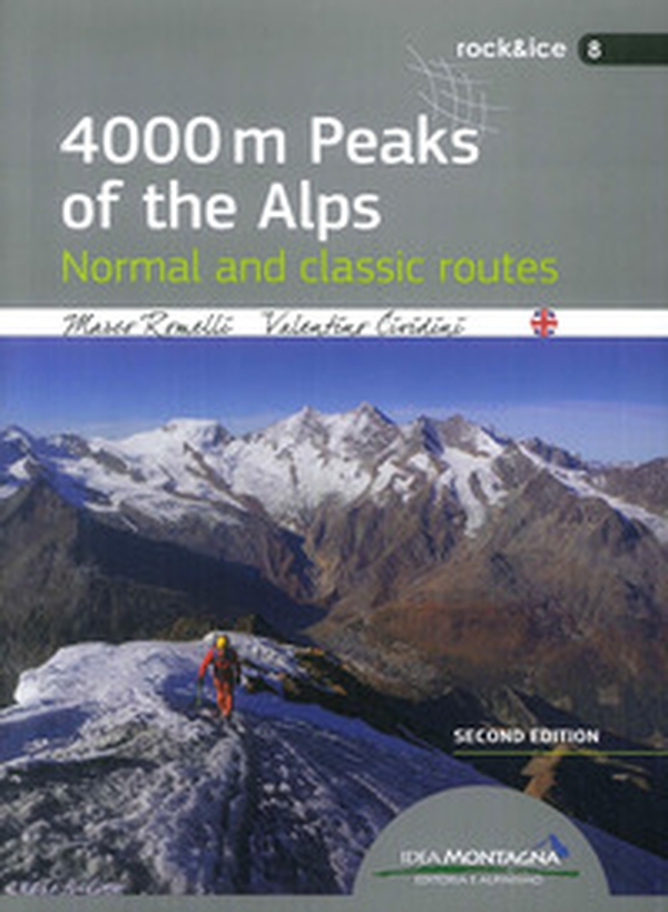 4000 m peaks of the Alps. Normal and classic routes - Librerie.coop 4000 m peaks of the Alps. Normal and classic routes - Librerie.coop
