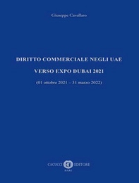 Diritto commerciale negli UAE. Verso EXPO Dubai 2021 (01 ottobre 2021 - 31 marzo 2022) - Librerie.coop