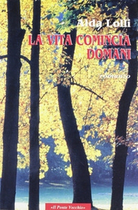 La vita comincia domani - Librerie.coop La vita comincia domani - Librerie.coop
