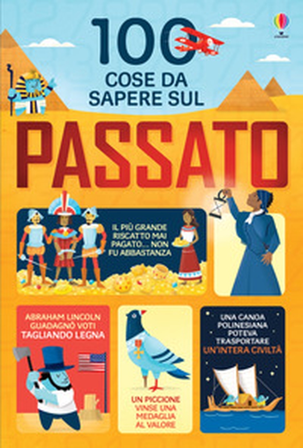 100 cose da sapere sul passato - Librerie.coop 100 cose da sapere sul passato - Librerie.coop