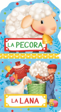 La pecora. La lana - Librerie.coop