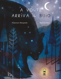 A volte arriva il buio - Librerie.coop