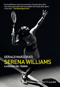 Serena Williams. La regina del tennis - Librerie.coop